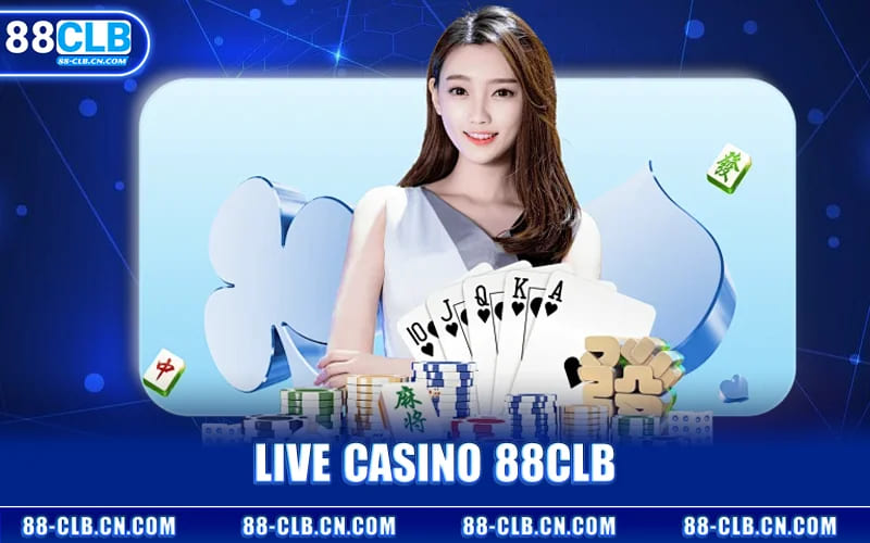 Live Casino 88CLB